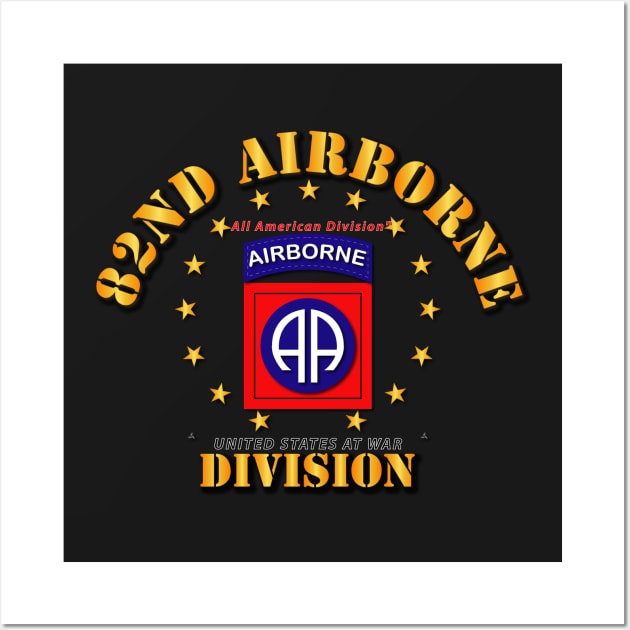 82nd Airborne Division - All American Division Wall Art by twix123844